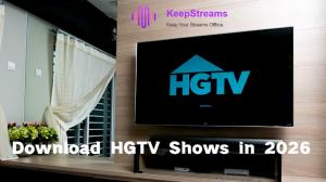 Comment télécharger des émissions HGTV pour les regarder hors ligne en 2026