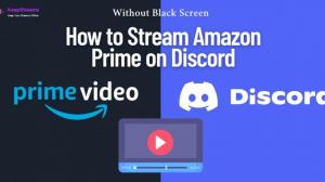 How to Stream Prime Video on Discord Without Black Screen in 2026?