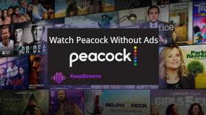 [Última guía 2026] La guía definitiva para ver Peacock sin anuncios