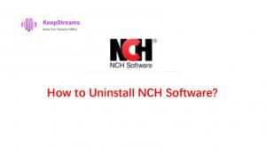 How to Uninstall NCH Software? [Detailed Tutorial 2026]