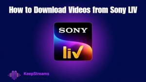 [Sony LIV Download] How to Download Videos from Sony LIV on Mobile or PC?
