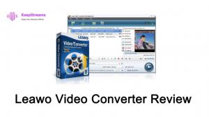 Leawo Video Downloader Review 2026: Is It Safe, and Is CleverGet Worth It?